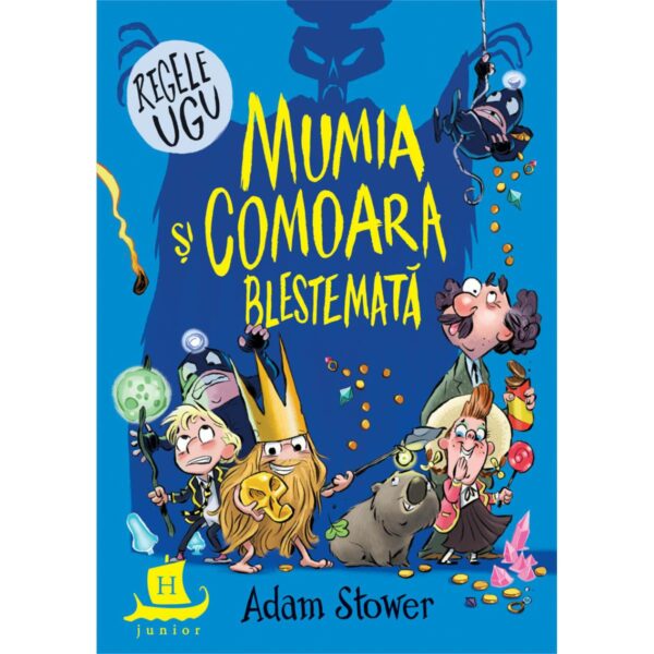 Regele Ugu. Mumia si comoara blestemata, Adam Stower