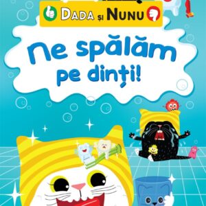 Dada si Nunu. Ne spalam pe dinti!