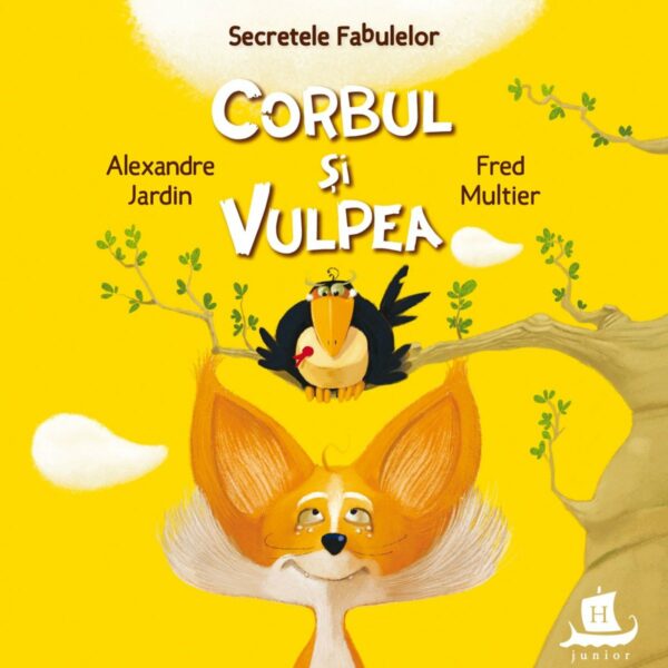Corbul si vulpea, Alexandre Jardin si Fred Multier