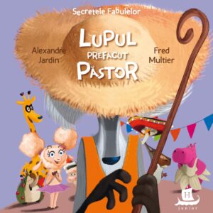 Lupul prefacut pastor, Alexandre Jardin si Fred Multier
