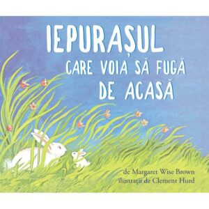 Iepurasul care voia sa fuga de acasa, Wise Brown Margaret