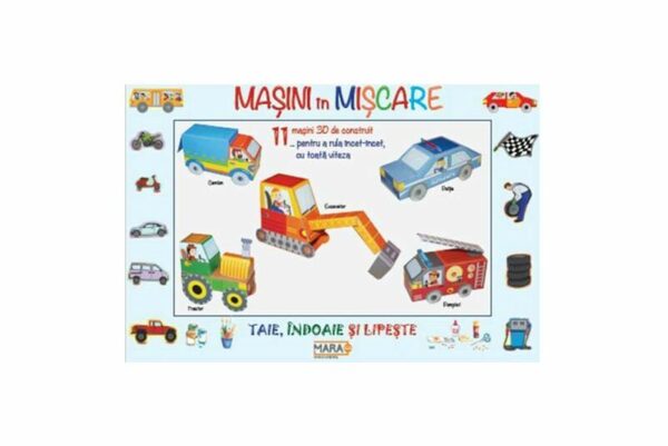 Masini in miscare - Paperback brosat - *** - Mara Books