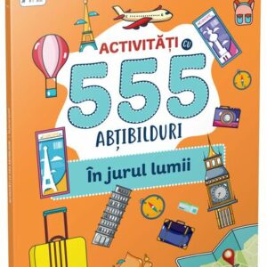 Activitati cu 555 abtibilduri - In jurul lumii. Stick it! - Paperback brosat - *** - Gama Junior