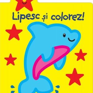 Lipesc si colorez! 1 - Paperback brosat - *** - Girasol