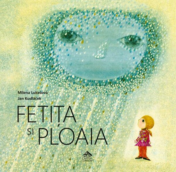 Fetita si ploaia - Paperback brosat - Milena Luke?ov? - Cartea Copiilor