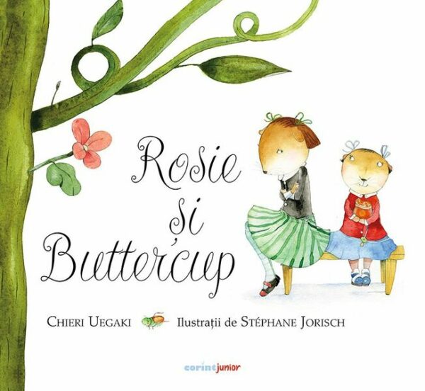 Rosie si Buttercup - Hardcover - Chieri Uegaki - Corint Junior
