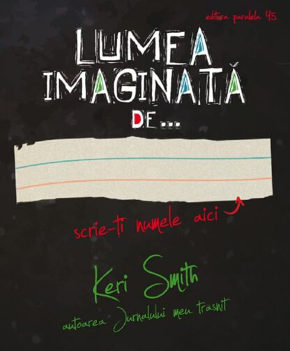 lumea imaginata de keri smith