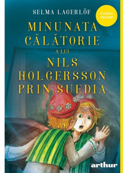 minunata calatorie a lui nils holgersson prin suedia paperback s cover huge 1