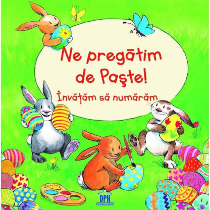 ne pregatim de paste invatam sa numaram bernd penners editura didactica publishing house 1 14176 8321