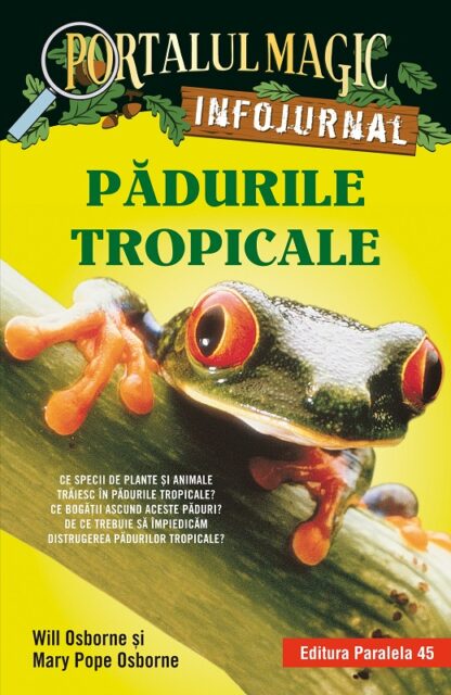 padurile tropicale. infojurnal will osborne mary pope osborne