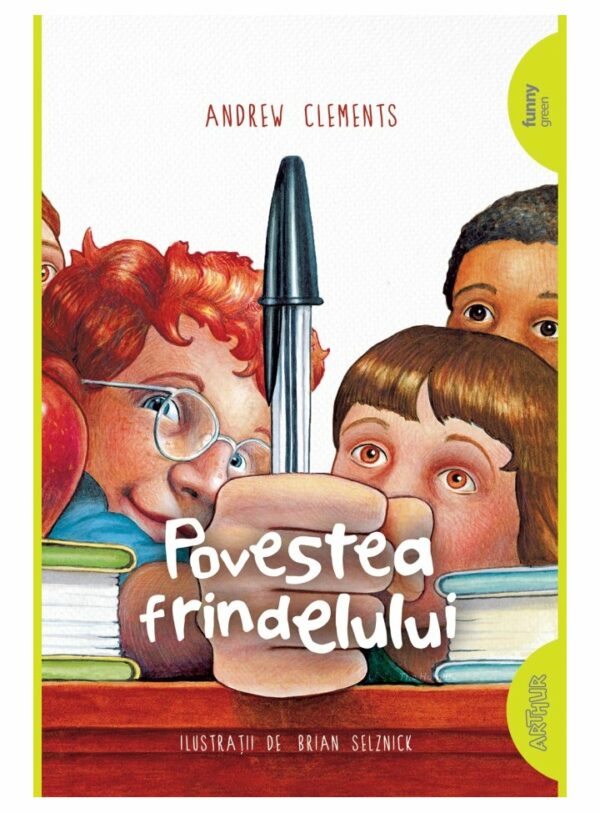 Povestea frindelului, Andrew Clements