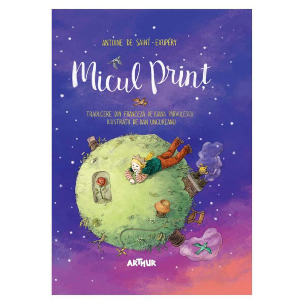 Carte Editura Arthur, Micul print, ilustrata de Dan Ungureanu, editie noua