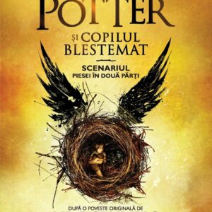 Harry Potter si copilul blestemat. J.K. Rowling, John Tiffany, Jack Thorne