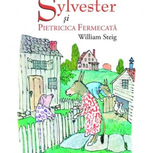 Sylvester si pietricica fermecata, William Steig