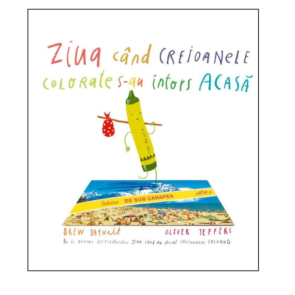 Ziua cand creioanele colorate s-au intors acasa, Drew Daywalt