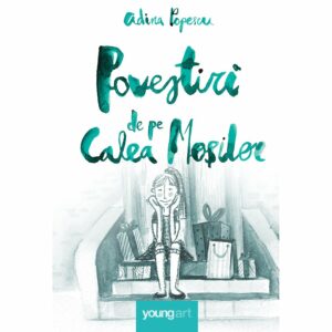 Carte Editura Arthur, Povestiri de pe calea Mosilor, Adina Popescu
