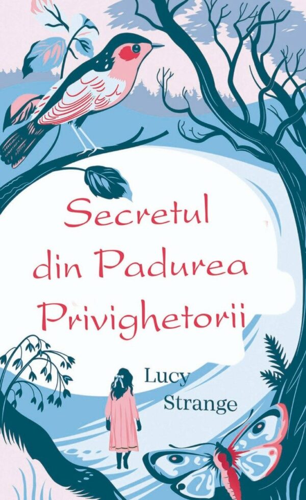 Secretul din padurea privighetorii, Lucy Strange