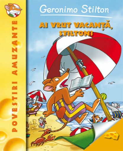 rao4382 geronimo stilton ai vrut vacanta stilton vol 7