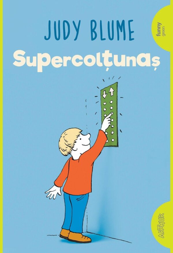 Supercoltunas, Judy Blume